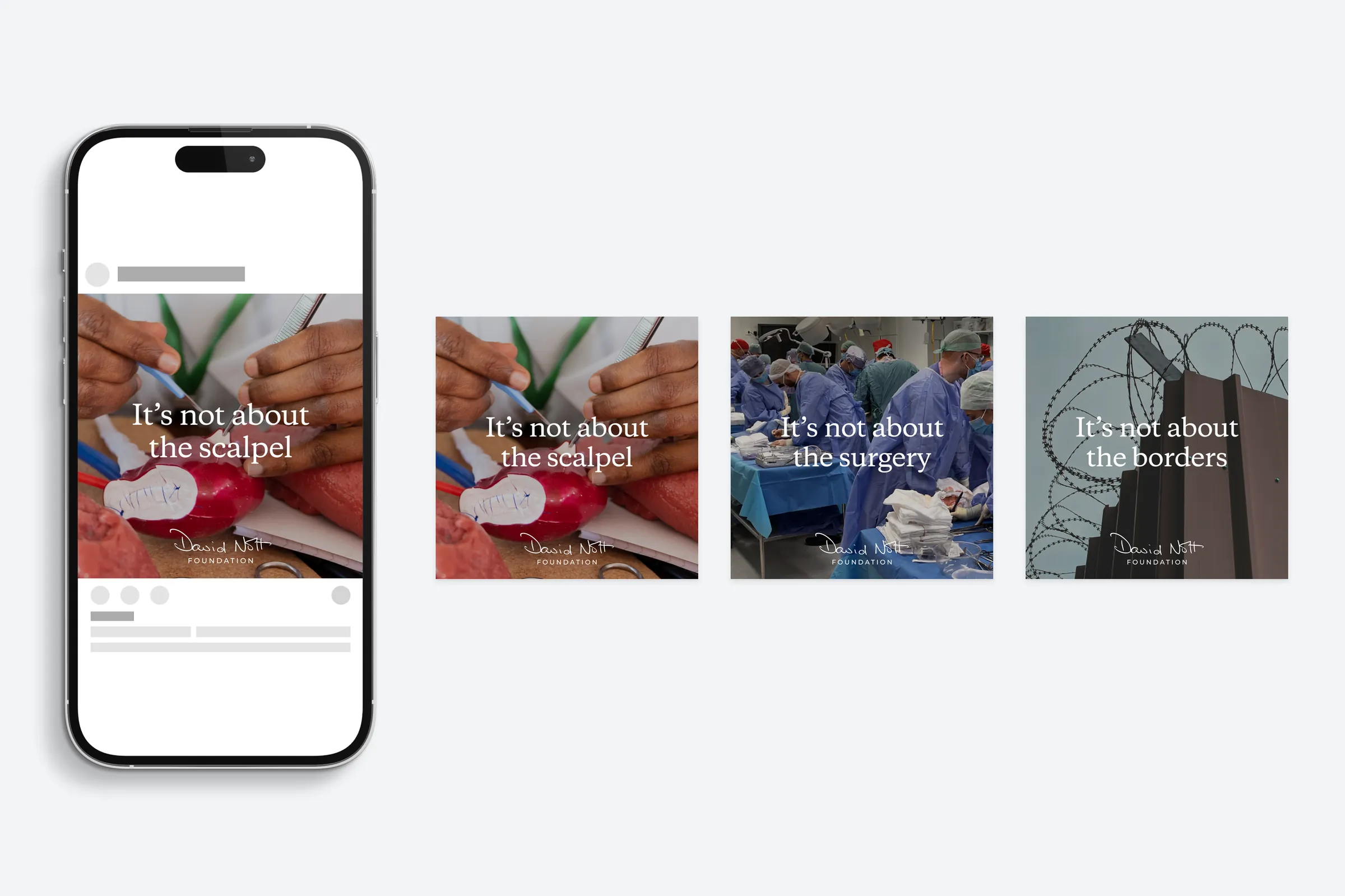 Concept 1 social posts on a phone and as tiles: ‘It’s not about the scalpel’, ‘the surgery’ and ‘the borders’